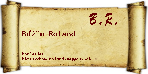 Böm Roland névjegykártya